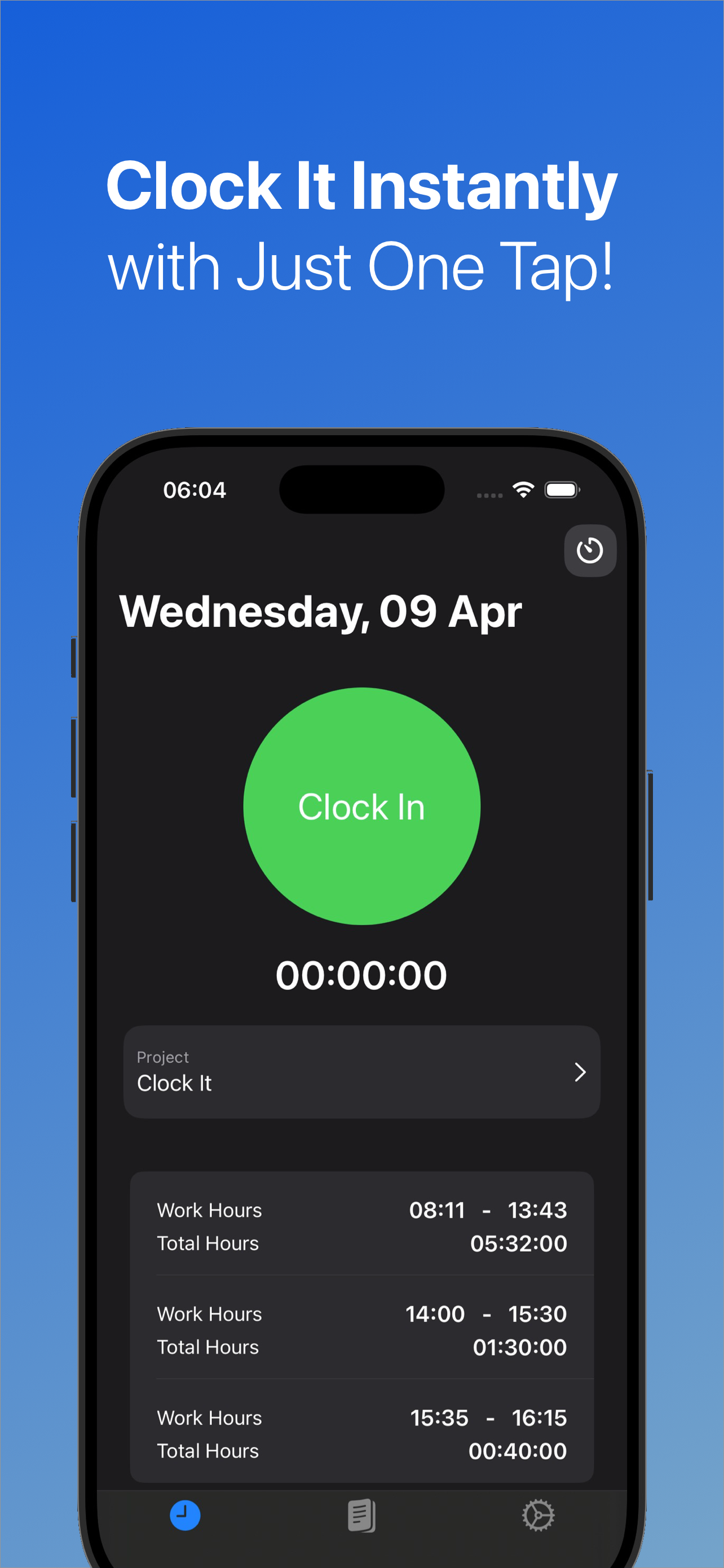 App store screen shot showing the clock it home screen with the text 'Clock It Instantly with Just One Tap!'