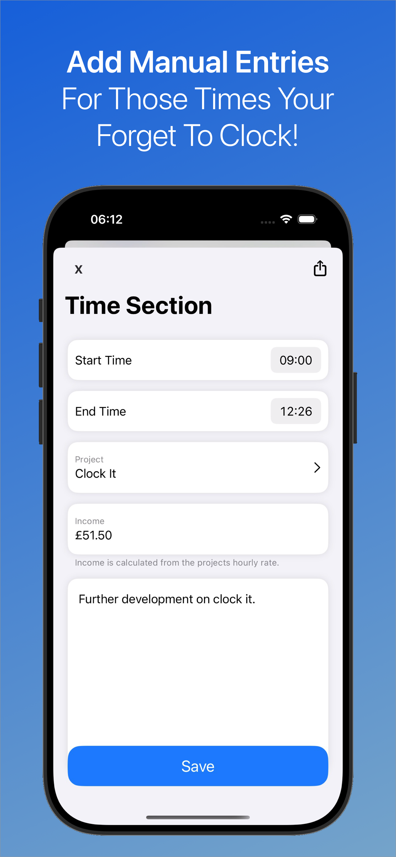 App store screen shot showing the manual entries screen with the text 'Add Manual Entries, for those times you forget to Clock!'